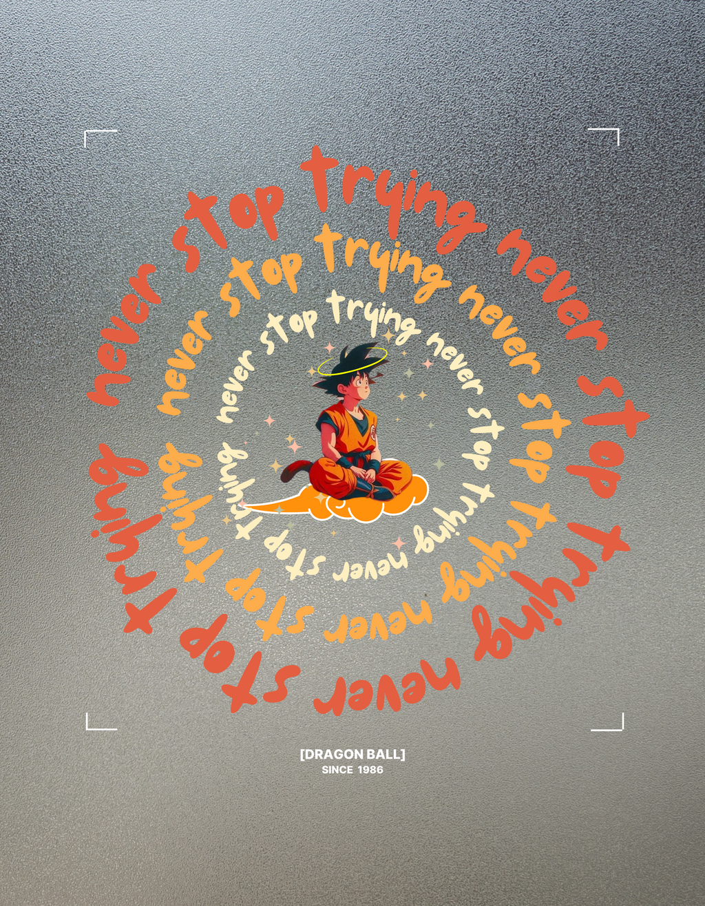GOKU: NEVER STOP TRYING — CLASSIC CREW T-SHIRT
